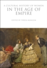 Image for A Cultural History of Women in the Age of Empire