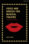 Image for Voice and speech for musical theatre: a practical guide
