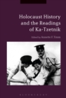 Image for Holocaust History and the Readings of Ka-Tzetnik
