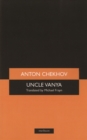 Image for Uncle Vanya: scenes from country life in four acts