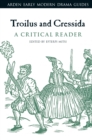 Image for Troilus and Cressida: a critical reader