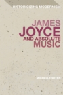 Image for James Joyce and absolute music