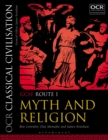 Image for OCR classical civilisationGCSE route 1,: Myth and religion