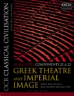 Image for OCR classical civilisationAS and A level components 21 and 22: Greek theatre and Imperial image