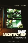 Image for Bare architecture  : a schizoanalysis