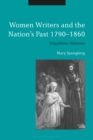 Image for Women writers and the nation&#39;s past, 1790-1860: empathetic histories