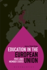 Image for Education in the European Union  : post-2003 member states