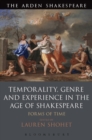 Image for Temporality, Genre and Experience in the Age of Shakespeare