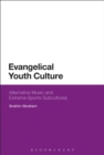 Image for Evangelical Youth Culture