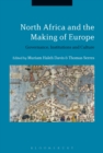 Image for North Africa and the Making of Europe