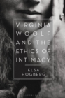 Image for Virginia Woolf and the ethics of intimacy