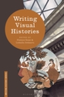 Image for Writing Visual Histories