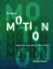 Image for Design in motion  : applying design principles to filmmaking