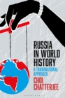 Image for Russia in world history  : a transnational approach