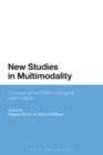 Image for New studies in multimodality: conceptual and methodological elaborations