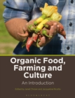 Image for Organic Food, Farming and Culture