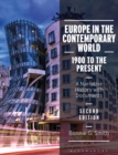 Image for Europe in the contemporary world  : 1900 to the present