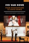 Image for Ivo van Hove: from Shakespeare to David Bowie