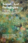 Image for Socially just pedagogies: posthumanist, feminist and materialist perspectives in higher education