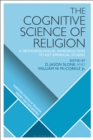 Image for The cognitive science of religion  : a methodological introduction to key empirical studies