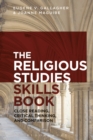 Image for The religious studies skills book: close reading, critical thinking, and comparison
