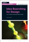 Image for Idea searching for design: how to research and develop design concepts.