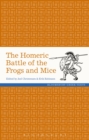 Image for The Homeric Battle of the frogs and mice
