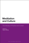 Image for Meditation and culture  : the interplay of practice and context