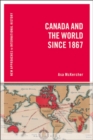 Image for Canada and the world since 1867