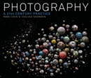 Image for Photography  : a 21st century practice