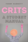 Image for Crits  : a student manual
