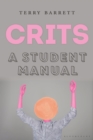 Image for CRITS: a student manual