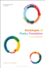 Image for Sociologies of Poetry Translation: Emerging Perspectives