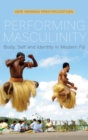 Image for Performing Masculinity