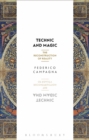 Image for Technic and magic: the reconstruction of reality