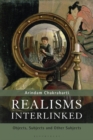 Image for Realisms interlinked: objects, subjects and other subjects