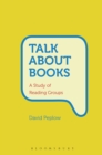 Image for Talk about books  : a study of reading groups