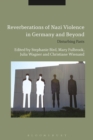 Image for Reverberations of Nazi violence in Germany and beyond  : disturbing pasts