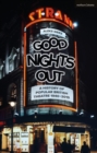 Image for Good nights out: a history of popular British theatre 1940-2015