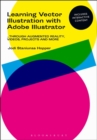 Image for Learning vector illustration with Adobe Illustrator  : ...through videos, projects, and more