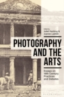 Image for Photography and the arts  : essays on 19th century practices and debates
