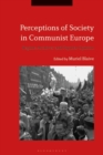 Image for Perceptions of Society in Communist Europe