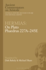 Image for Hermias on Plato Phaedrus 227A-245E