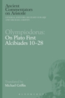 Image for Olympiodorus  : on Plato First Alcibiades 10-28