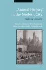 Image for Animal history in the modern city  : exploring liminality