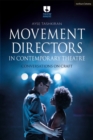 Image for Movement directors in contemporary theatre: conversations on craft