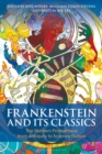 Image for Frankenstein and its classics: The modern Prometheus from antiquity to science fiction