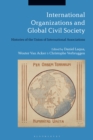 Image for International organizations and global civil society: histories of the Union of International Associations