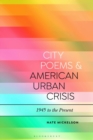 Image for City poems and American urban crisis: 1945 to the present