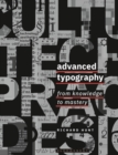 Image for Advanced typography: from knowledge to mastery